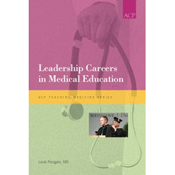 Leadership Careers in Medical Education