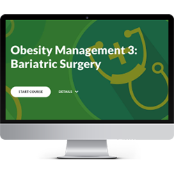 Obesity Management 3: Metabolic and Bariatric Surgery