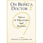 On Being A Doctor, Volume 2
