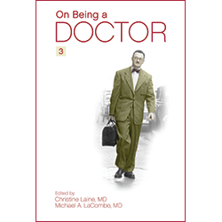 On Being a Doctor, Volume 3 (Softcover)