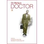 On Being a Doctor, Volume 3 (Softcover)