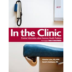 In the Clinic: Practical Information about Common Health Problems