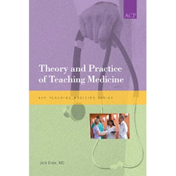 Theory and Practice of Teaching Medicine
