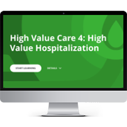ACP HVC4: High Value Hospitalization