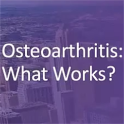 ACP Pain Management:  Osteoarthritis: What Works