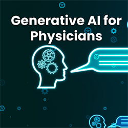 Generative AI for Physicians